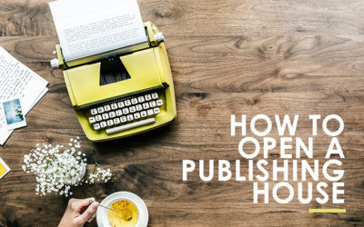 How to Open a Publishing House?