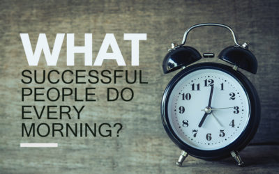 What Successful People Do Every Morning?