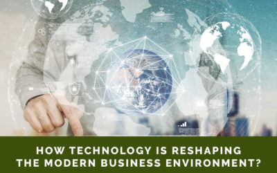How Technology is Reshaping the Modern Business Environment?