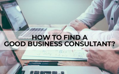 How to Find a Good Business Consultant?