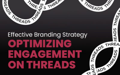 Effective Branding Strategy: Optimizing Engagement on Threads