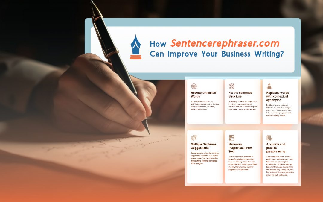How Sentencerephraser.com Can Improve Your Business Writing?