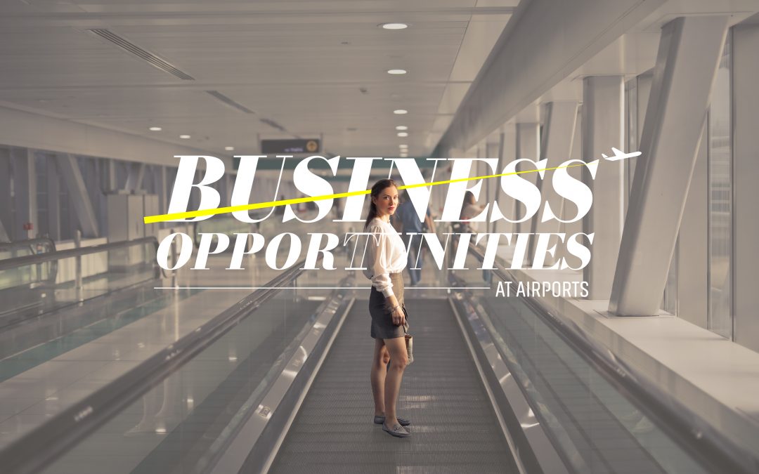 Business Opportunities at Airports
