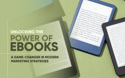 Unlocking the Power of Ebooks: A Game-Changer in Modern Marketing Strategies