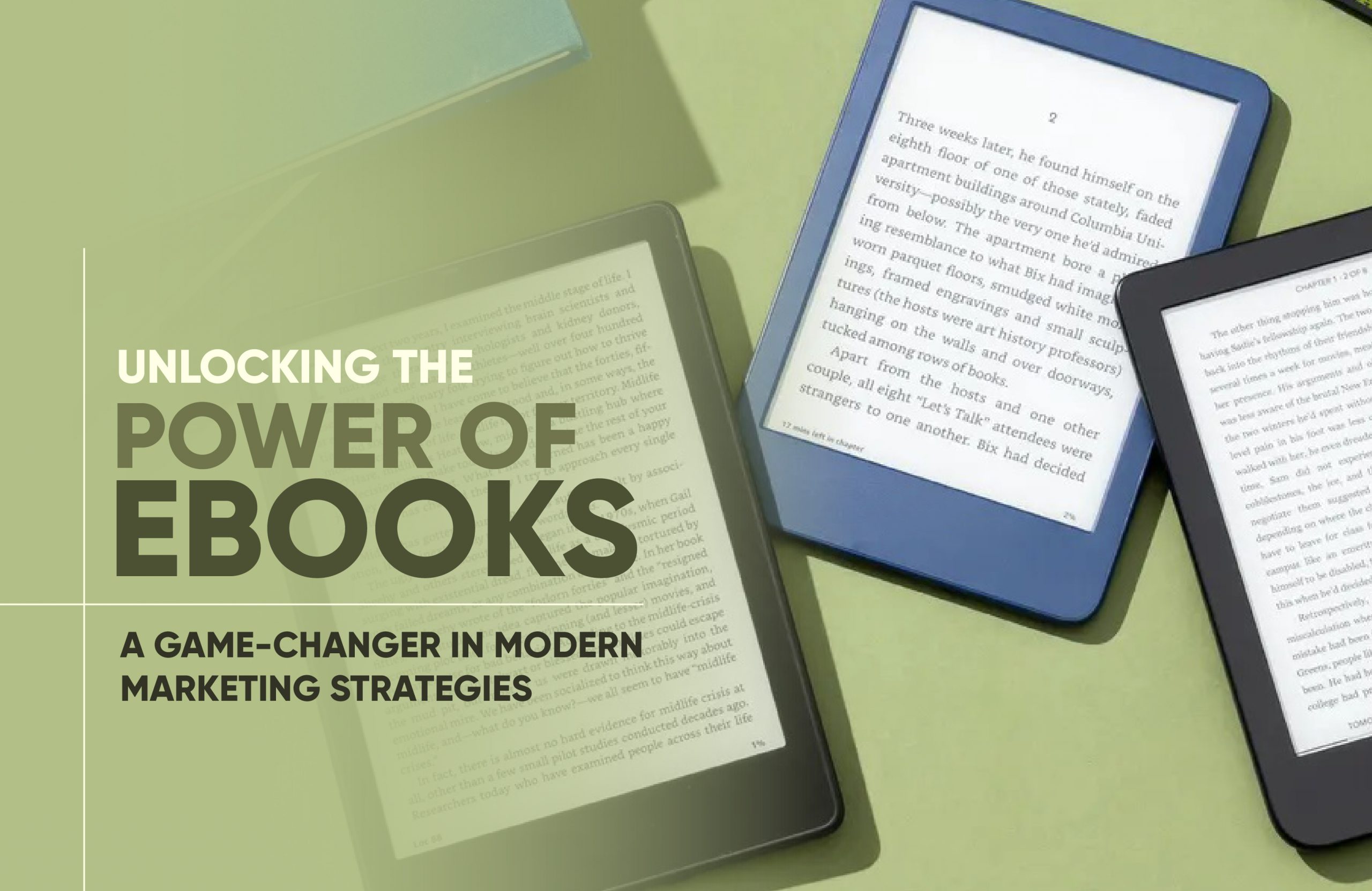 The Power of Ebooks: A Game-Changer in Marketing Strategies