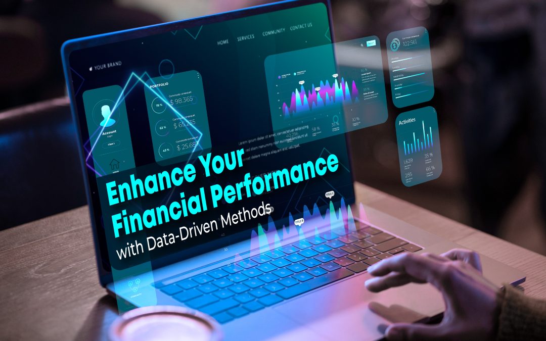 Enhance Your Financial Performance with Data-Driven Methods