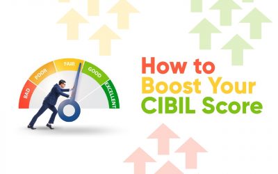 How to Boost Your CIBIL Score