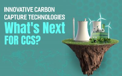 Innovative Carbon Capture Technologies: What’s Next for CCS?