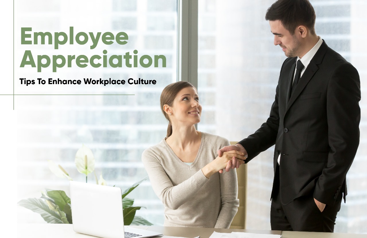 Employee Appreciation Tips To Enhance Workplace Culture