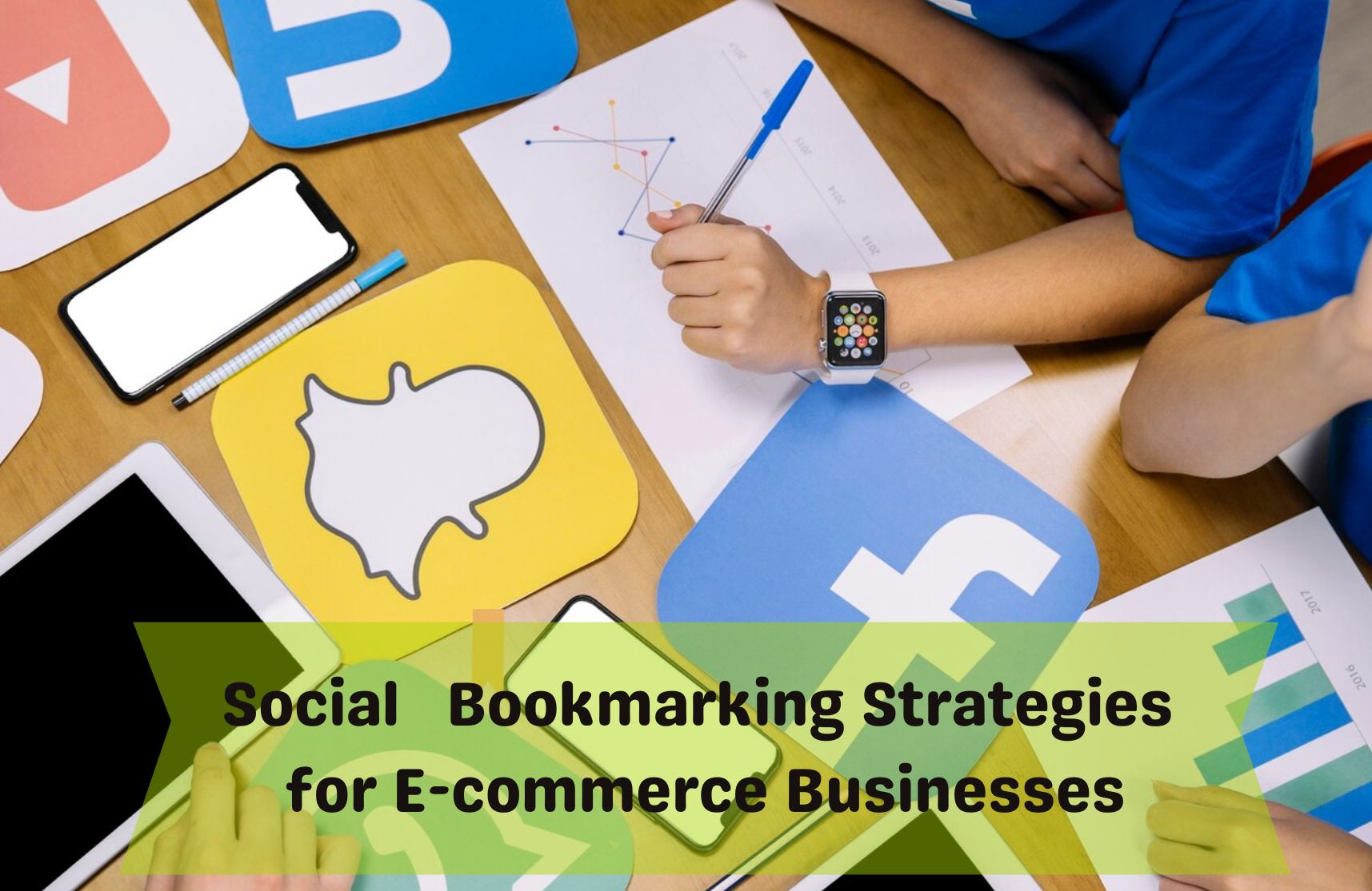 Social Bookmarking Strategies for E-commerce Businesses