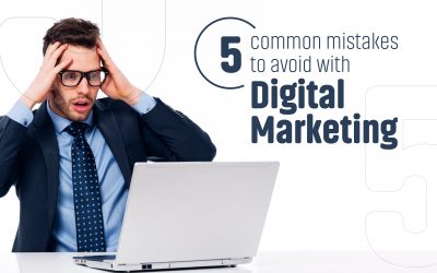 5 common mistakes to avoid with digital marketing