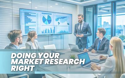 Doing Your Market Research Right