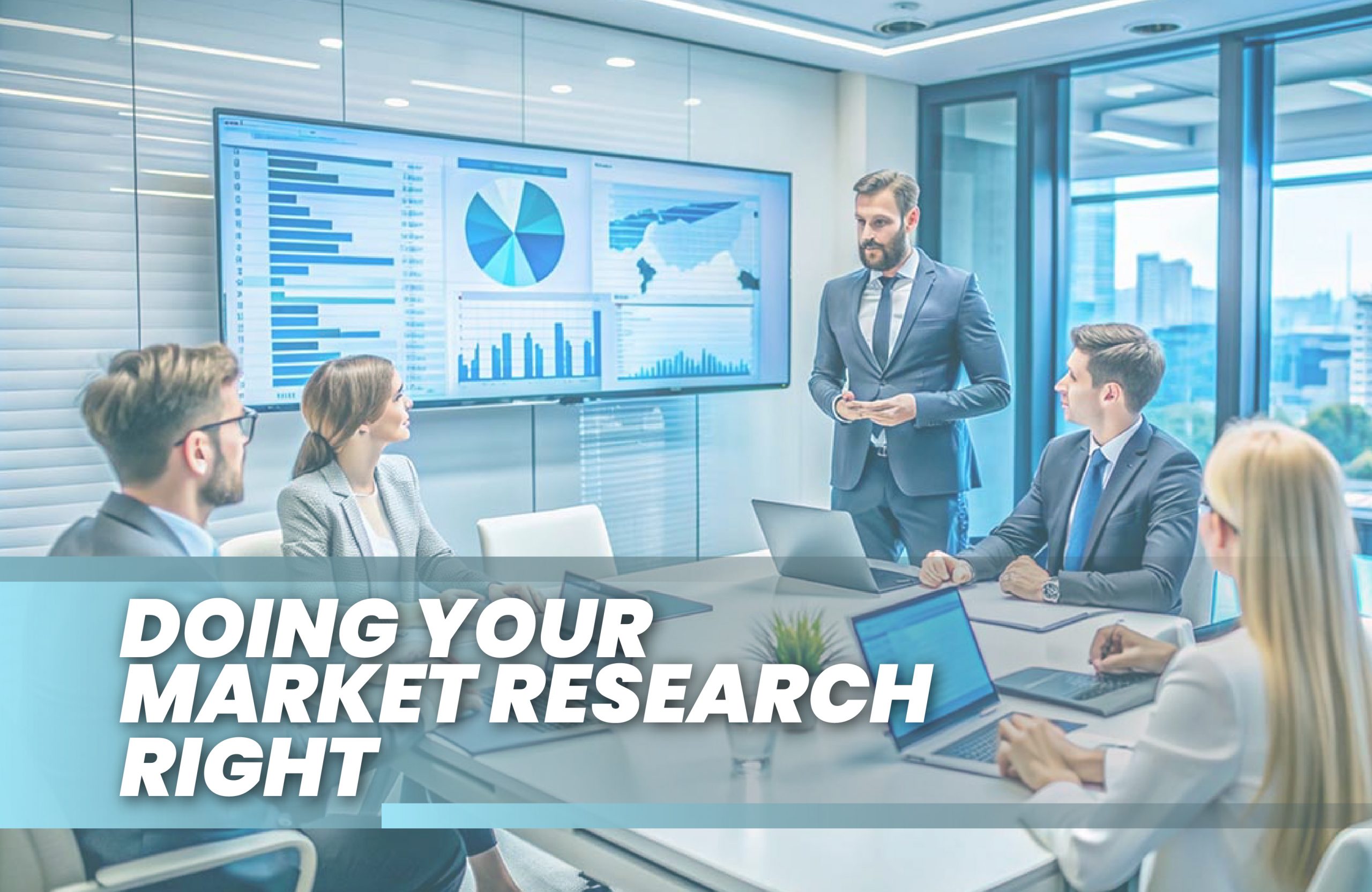 Doing Your Market Research Right