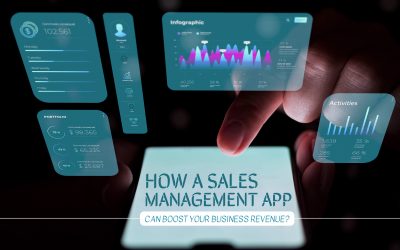 How a Sales Management App Can Boost Your Business Revenue