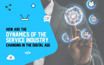 How Are the Dynamics of the Service Industry Changing in the Digital Age?