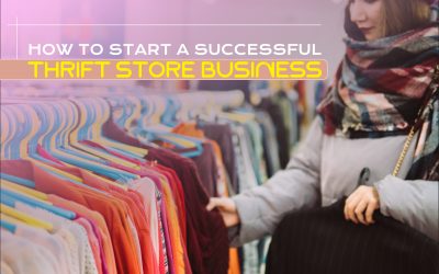 How to Start a Successful Thrift Store Business?