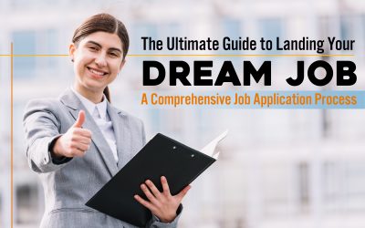 The Ultimate Guide to Landing Your Dream Job: A Comprehensive Job Application Process