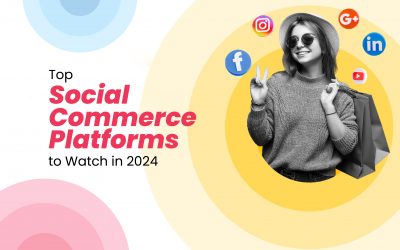 Top Social Commerce Platforms to Watch in 2024