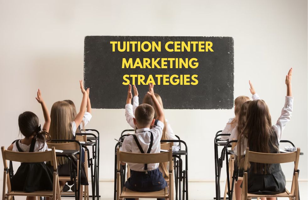 Tuition Center Marketing Strategies 