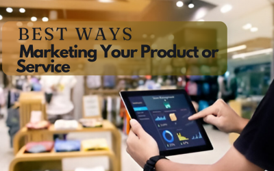 Best Ways to Marketing Your Product or Service