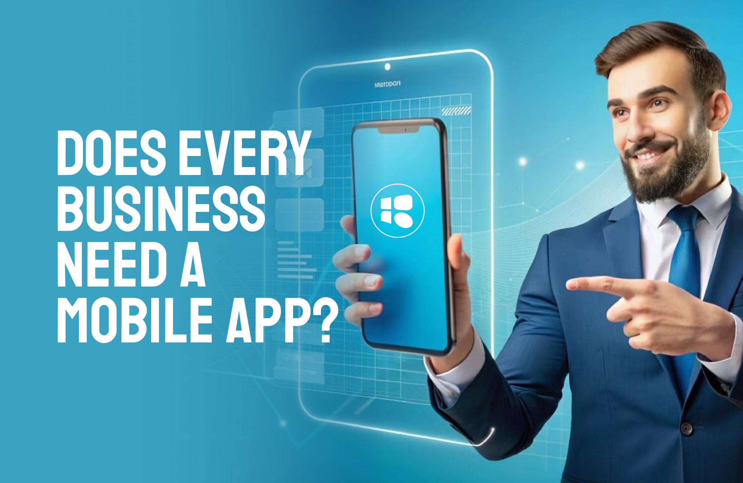 Does Every Business Need a Mobile Apps?