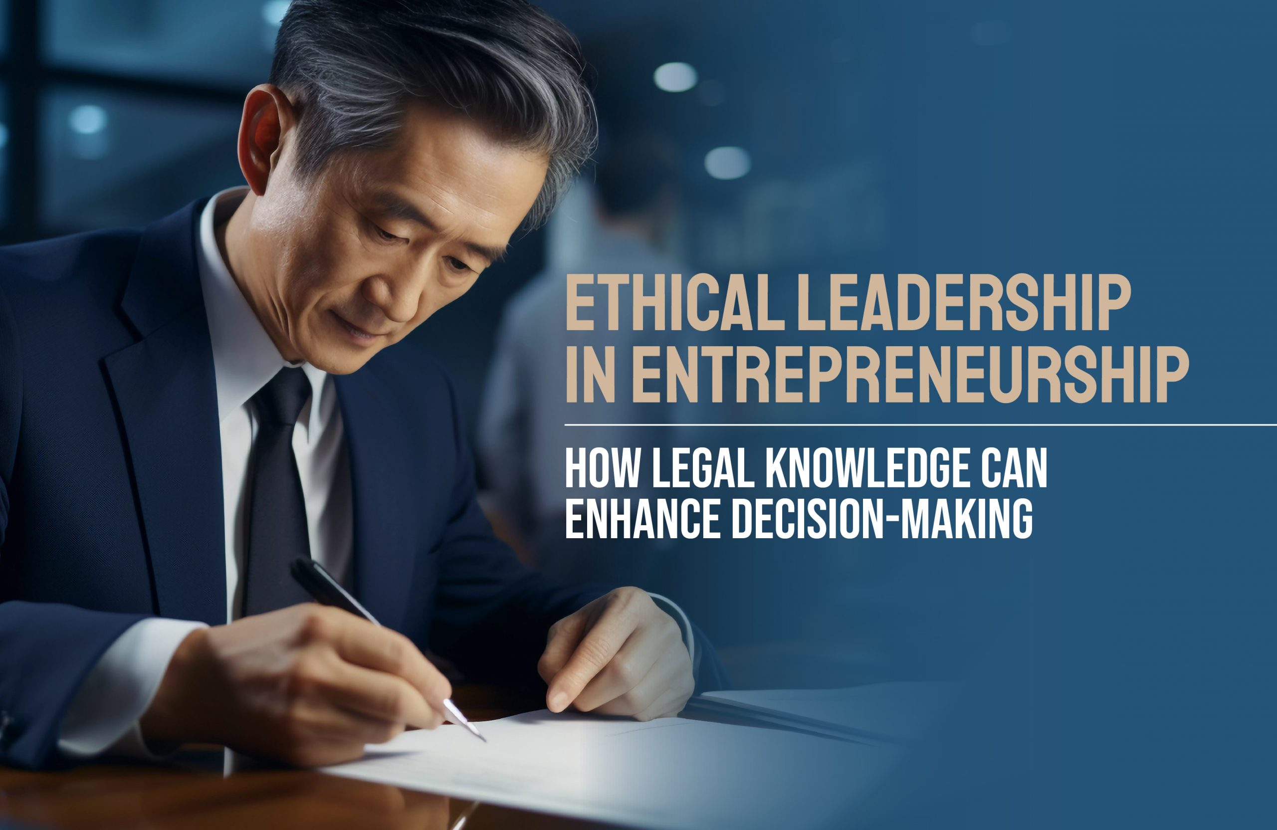 Ethical Leadership in Entrepreneurship: How Legal Knowledge Can Enhance Decision-Making