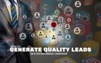 How to Generate Quality Leads in a Social Media Campaign