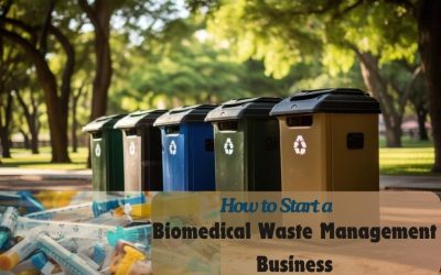 How to Start a Biomedical Waste Management Business?