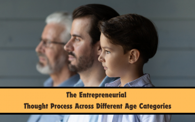 The Entrepreneurial Thought Process Across Different Age Categories