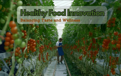 Healthy Food Innovation: Balancing Taste and Wellness