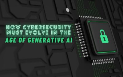 How Cybersecurity Must Evolve in the Age of Generative AI