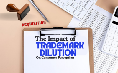 The Impact of Trademark Dilution on Consumer Perception