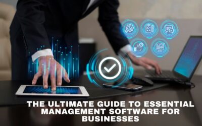 The Ultimate Guide to Essential Management Software for Businesses