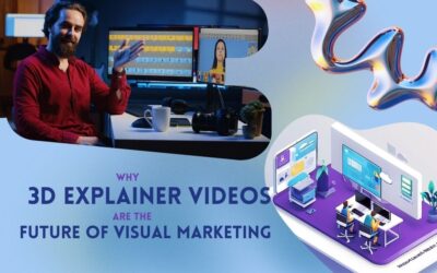 Why 3D Explainer Videos Are the Future of Visual Marketing