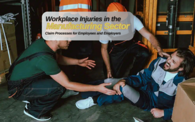 Workplace Injuries in the Manufacturing Sector: Claim Processes for Employees and Employers