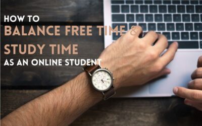 How To Balance Free Time and Study Time as an Online Student