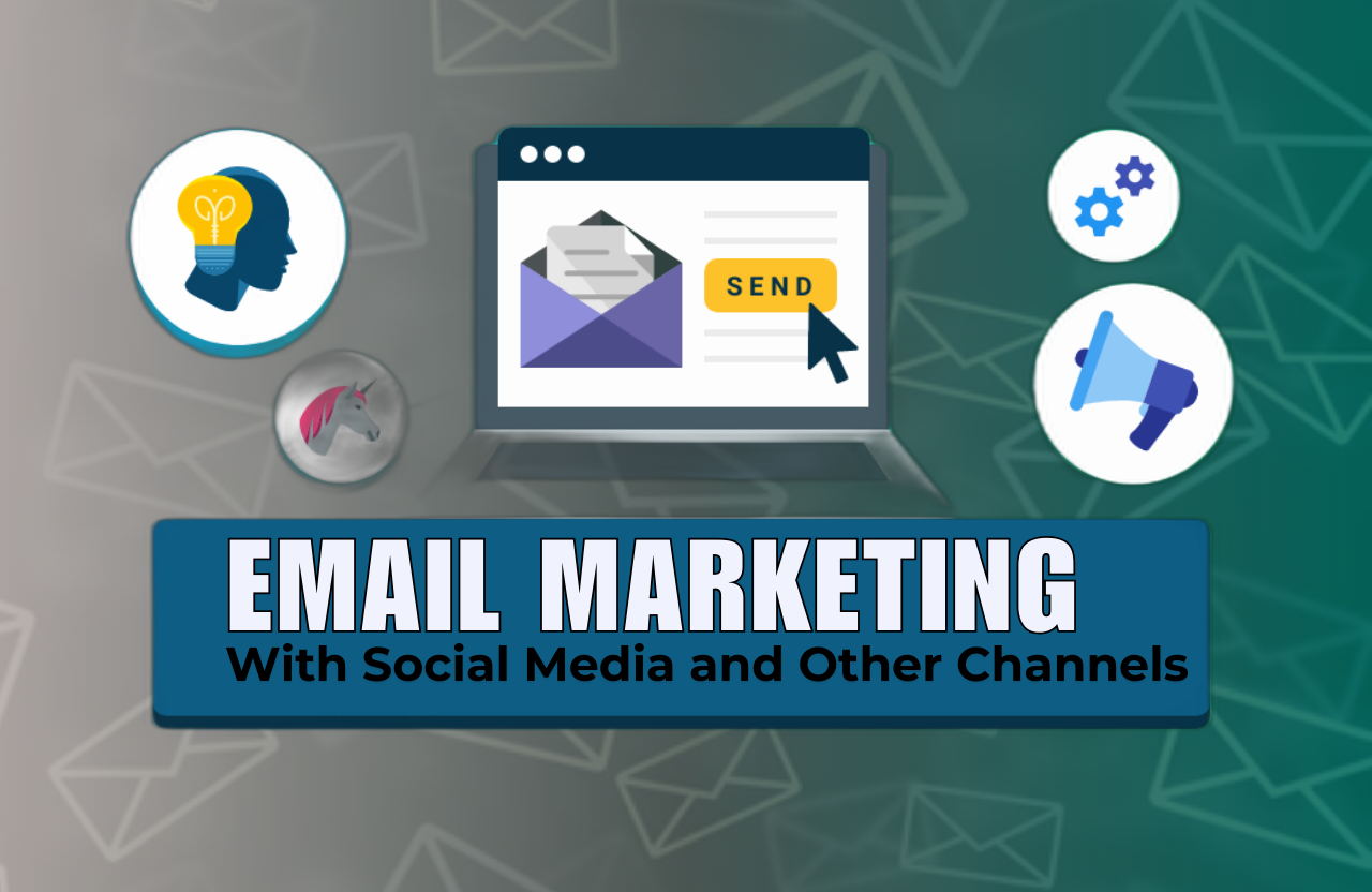 How to Integrate Email Marketing with Social Media and Other Channels