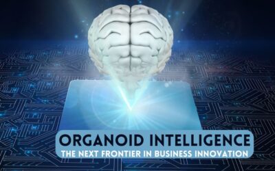 Organoid Intelligence The Next Frontier in Business Innovation