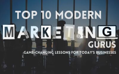 Top 10 Modern Marketing Gurus Game-Changing Lessons for Today's Businesses