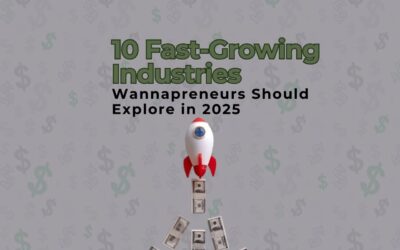 10 Fast-Growing Industries with High CAGR Every Wannapreneurs Should Explore in 2025