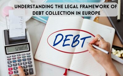 Understanding the Legal Framework of Debt Collection in Europe