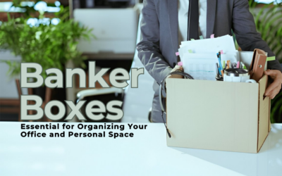 Why Are Banker Boxes Essential for Organizing Your Office and Personal Space?