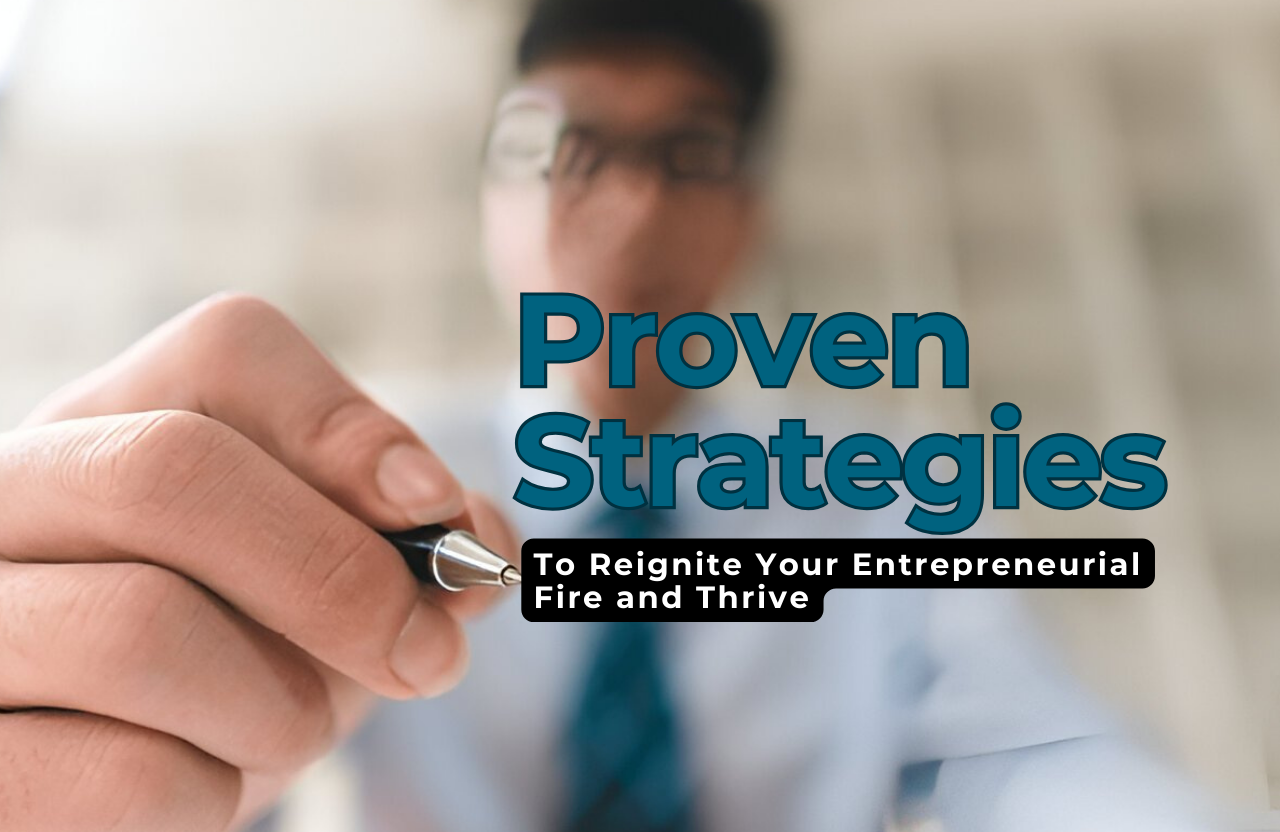 Burned Out but Not Broken: 7 Proven Strategies to Reignite Your Entrepreneurial Fire and Thrive