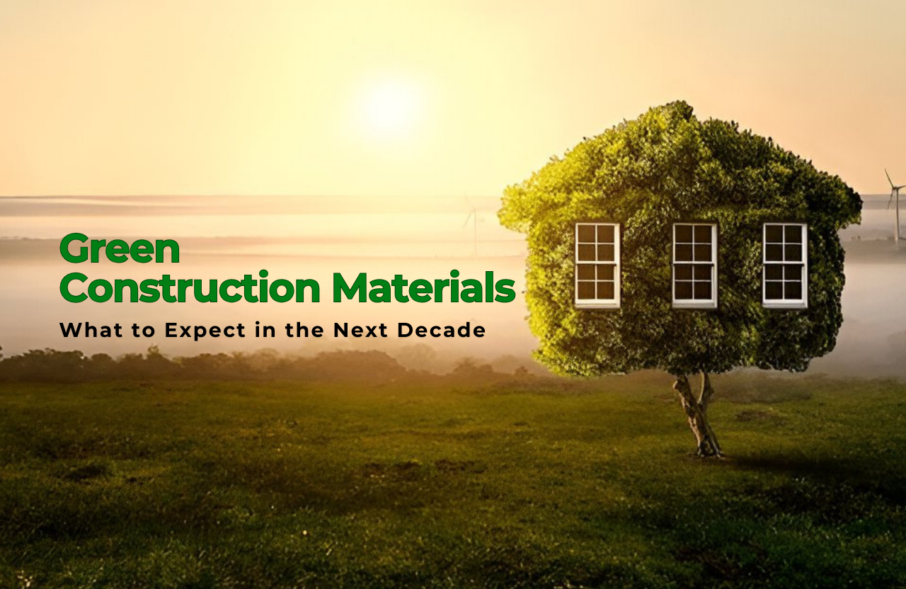 Green Construction Materials Market Trends: What to Expect in the Next Decade