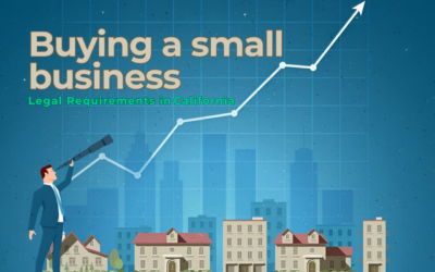 Legal Requirements for Buying a Small Business in California