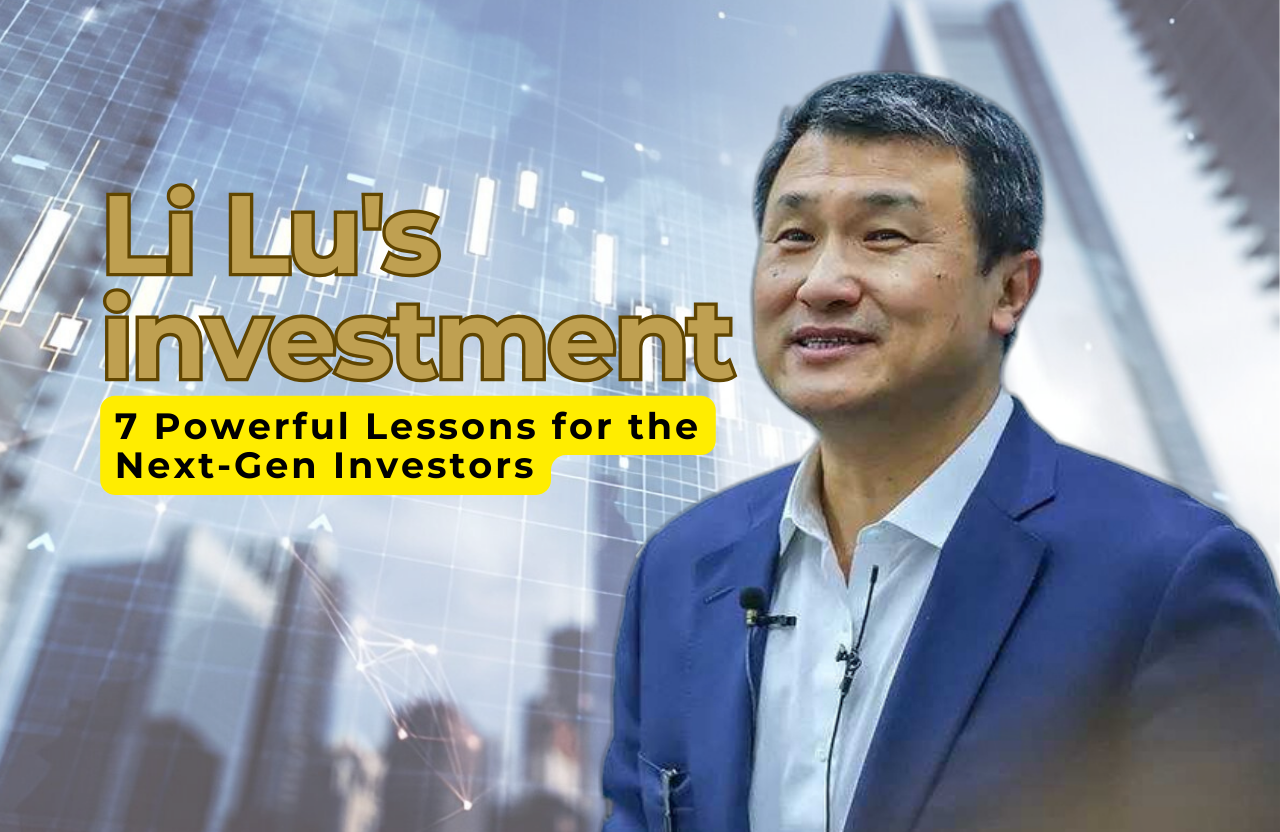 Li Lu’s Investment Wisdom: 7 Powerful Lessons for the Next-Gen Investors