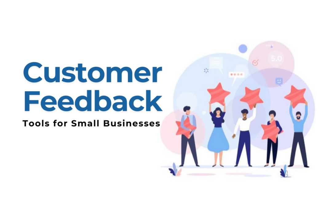 Top Customer Feedback Tools for Small Businesses