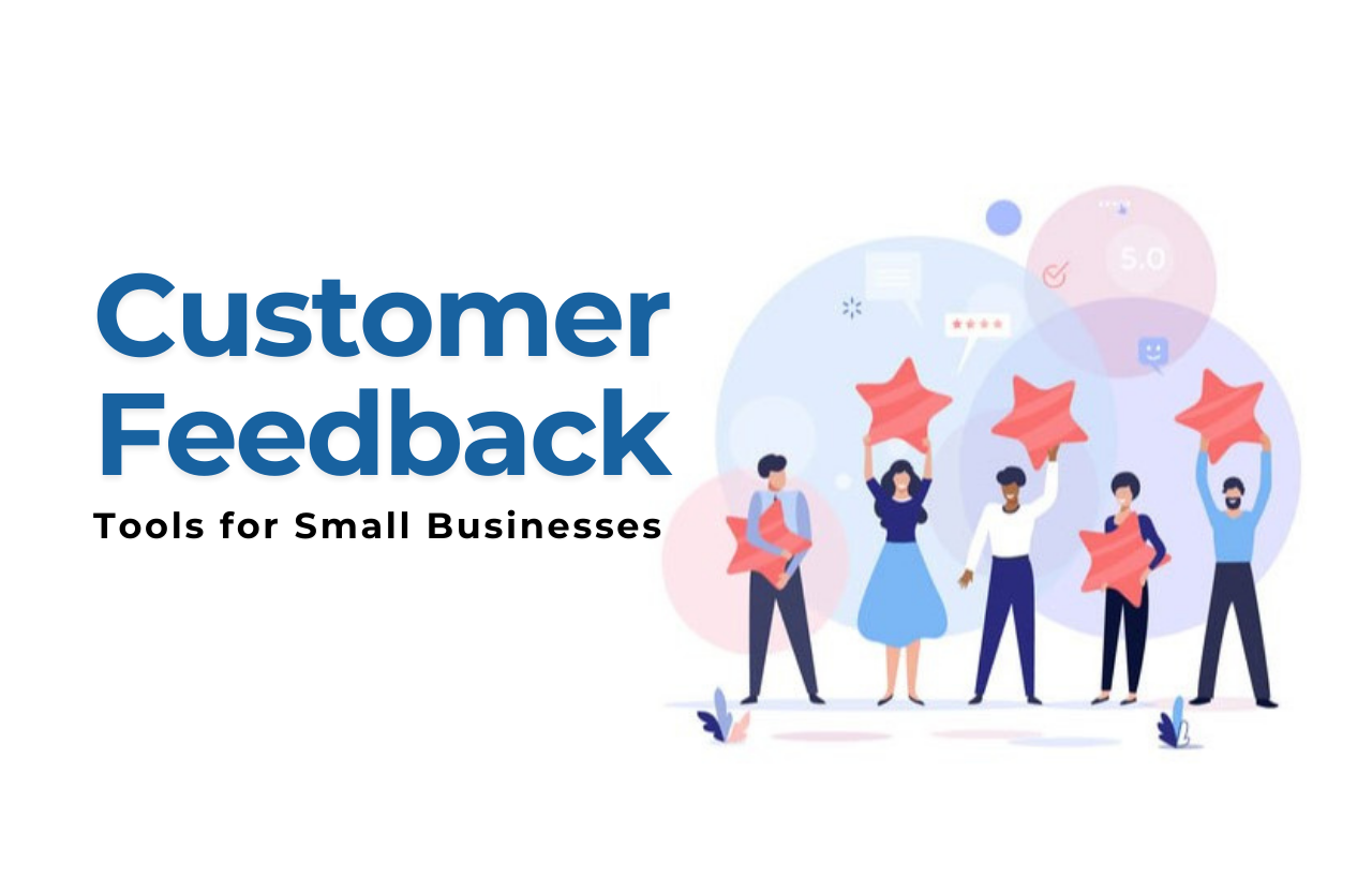 Top Customer Feedback Tools for Small Businesses