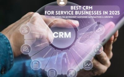 Best CRM for Service Businesses in 2025