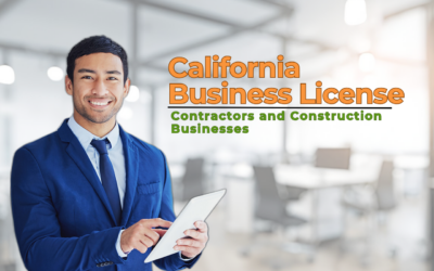 How to Get a California Business License for Contractors and Construction Businesses